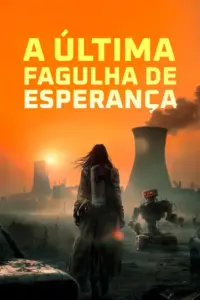 Baixar A Última Fagulha de Esperança Dublado (2023) Mp4