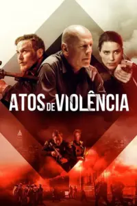 Baixar Atos de Violência Dublado (2018) Mp4