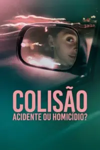 Baixar Colisão Acidente ou Homicídio Dublado (2026) Mp4