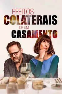 Baixar Efeitos Colaterais de um Casamento Dublado (2021) Mp4