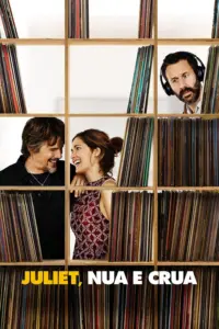 Baixar Juliet, Nua e Crua Dublado (2018) Mp4