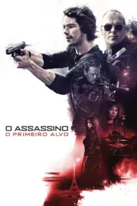 Baixar O Assassino: O Primeiro Alvo Dublado (2017) Mp4