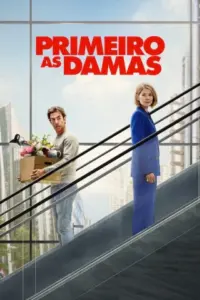 Baixar Primeiro as Damas Dublado (2026) Mp4