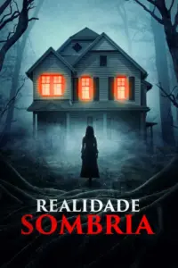 Baixar Realidade Sombria Dublado (2024) Mp4