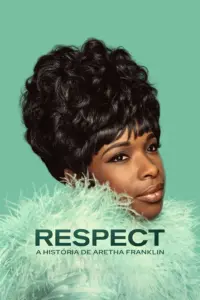 Baixar Respect: A História de Aretha Franklin Dublado (2021) Mp4