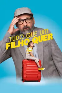 Baixar Tudo Que Um Filho Quer Dublado (2022) Mp4