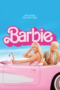 Barbie (2023) | Comédia, Aventura e Fantasia | Filme Dublado