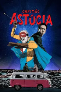 Capitão Astúcia (2025) | Aventura, Fantasia e Drama | Filme Nacional