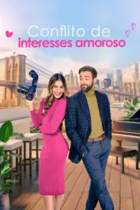Conflito de Interesses Amoroso Dublado (2024) Baixar Mp4