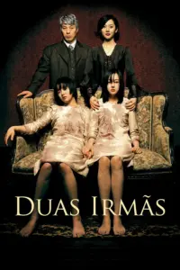 Duas Irmãs (2003) | Drama, Terror e Mistério | Filme Dublado