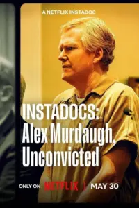 Instadocs: Alex Murdaugh, Unconvicted (2026) | Documentário, Crime e True Crime | Filme Dublado