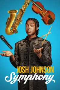 Josh Johnson: Sinfonia Legendado (2026) | Comédia, Stand-up e Entretenimento