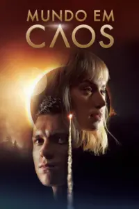 Mundo em Caos Dublado (2021) | Ficção Científica, Aventura e Suspense