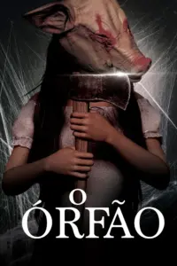 O Órfão (2019) | Terror | Filme Dublado