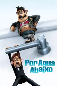 Por Água Abaixo (2006) | Aventura, Animação, Comédia e Família | Filme Dublado
