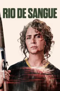 Rio de Sangue (2026) | Ação, Drama e Suspense | Filme Nacional