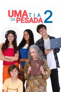 Uma Tia da Pesada 2 Nacional (2026) Baixar Mp4