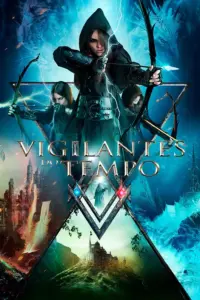 Vigilantes do Tempo (2023) | Ficção Científica, Aventura e Ação | Filme Dublado