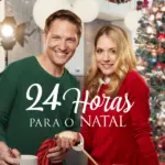Baixar 24 Horas para o Natal Dublado (2018) Mp4