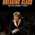 Baixar Breaking Glass: The Pat Summitt Story Legendado (2026) Mp4