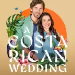 Baixar Casamento na Costa Rica (2025) Mp4