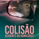 Baixar Colisão Acidente ou Homicídio Dublado (2026) Mp4
