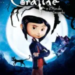 Baixar Coraline e o Mundo Secreto Dublado (2009) Mp4