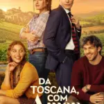 Baixar Da Toscana, com Amor Dublado (2026) Mp4