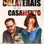 Baixar Efeitos Colaterais de um Casamento Dublado (2021) Mp4