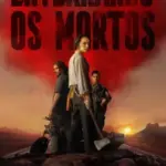 Baixar Enterrando os Mortos Dublado (2026) Mp4