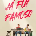 Baixar Já Fui Famoso Dublado (2022) Mp4