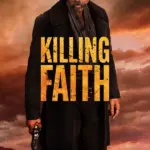 Baixar Killing Faith Legendado (2025) Mp4