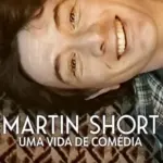 Baixar Martin Short: Uma Vida de Comédia Dublado (2026) Mp4