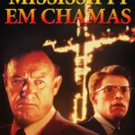 Baixar Mississippi em Chamas Dublado (1988) Mp4