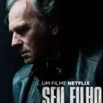 Baixar Seu Filho Dublado (2018) Mp4
