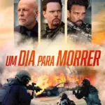 Baixar Um Dia para Morrer Dublado (2022) Mp4