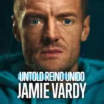 Baixar Untold Reino Unido: Jamie Vardy Dublado (2026) Mp4