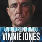 Baixar Untold Reino Unido: Vinnie Jones Dublado (2026) Mp4