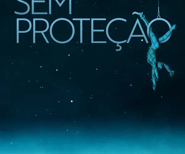 Cirque du Soleil: Sem Proteção (2022) | Documentário | Filme Legendado