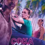 Coka Chicas (2025) | Ação, Thriller e Crime | Filme Legendado