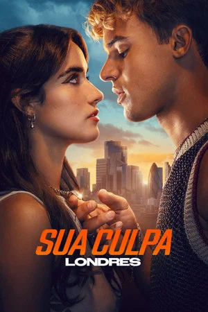 Sua Culpa: Londres Dublado (2026) Baixar Mp4