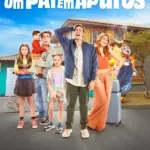 Um Pai em Apuros (2026) | Comédia e Família | Filme Nacional